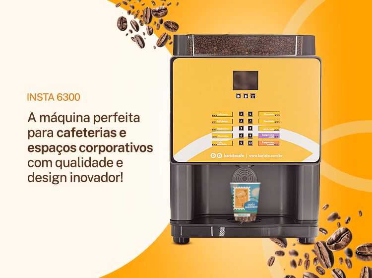 INSTA 6300: A revolução do café no ambiente corporativo